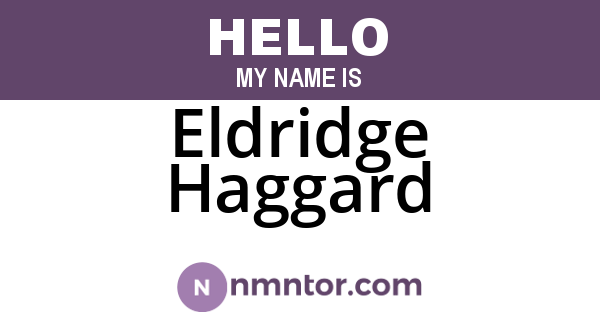 Eldridge Haggard