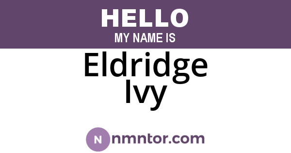 Eldridge Ivy