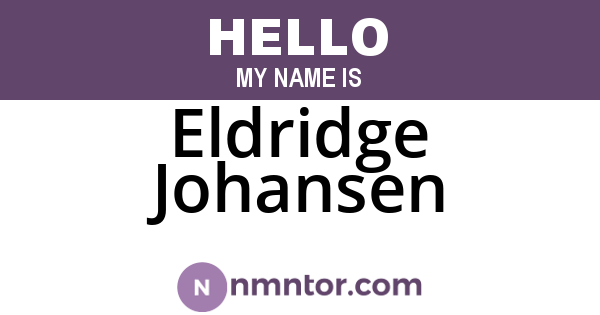 Eldridge Johansen