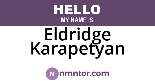 Eldridge Karapetyan