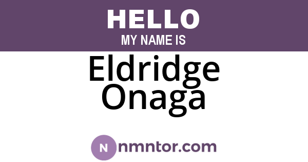 Eldridge Onaga