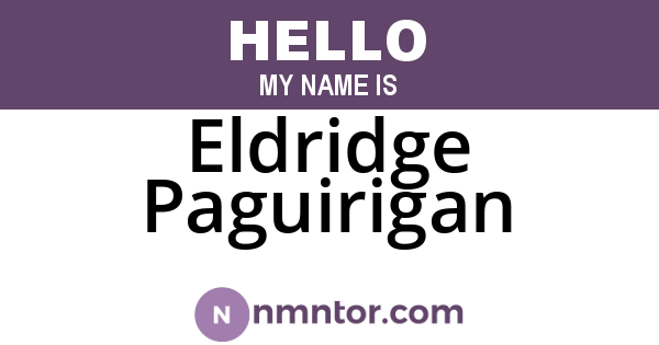 Eldridge Paguirigan