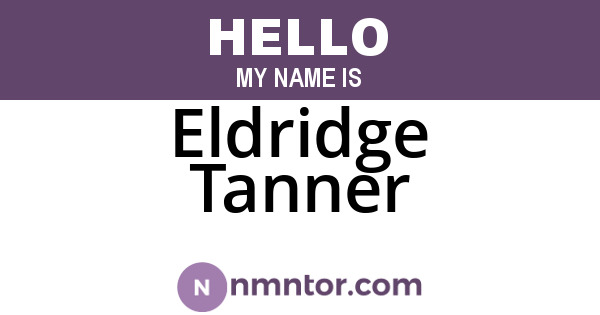 Eldridge Tanner