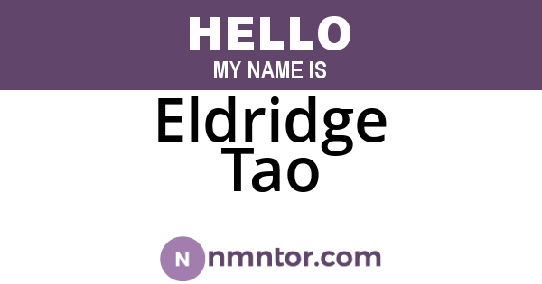 Eldridge Tao