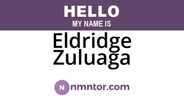 Eldridge Zuluaga