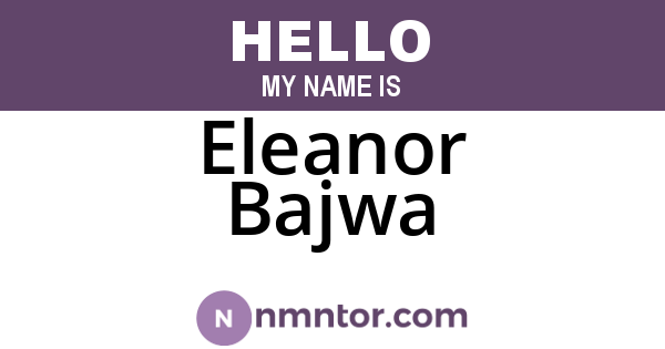 Eleanor Bajwa