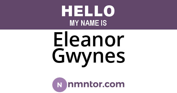Eleanor Gwynes