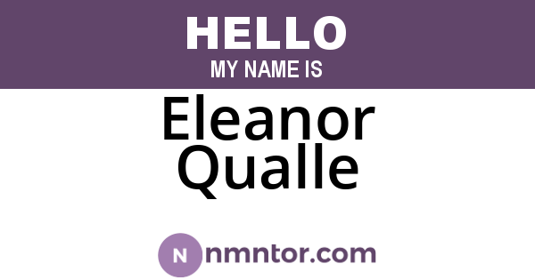 Eleanor Qualle