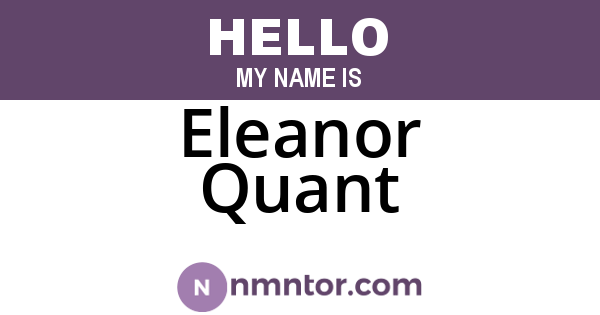 Eleanor Quant