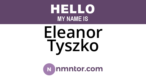 Eleanor Tyszko