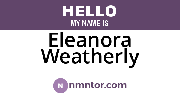 Eleanora Weatherly
