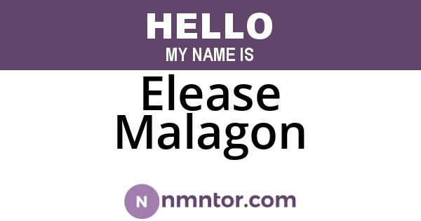 Elease Malagon