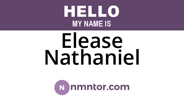 Elease Nathaniel
