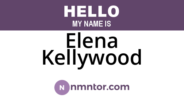 Elena Kellywood
