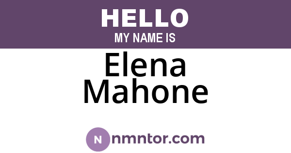 Elena Mahone