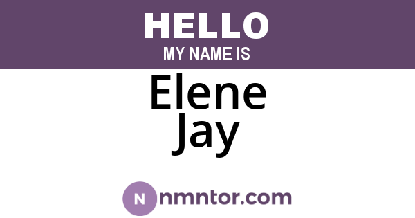 Elene Jay