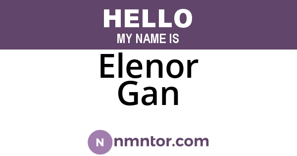 Elenor Gan