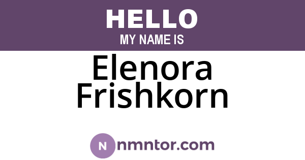 Elenora Frishkorn