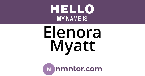 Elenora Myatt