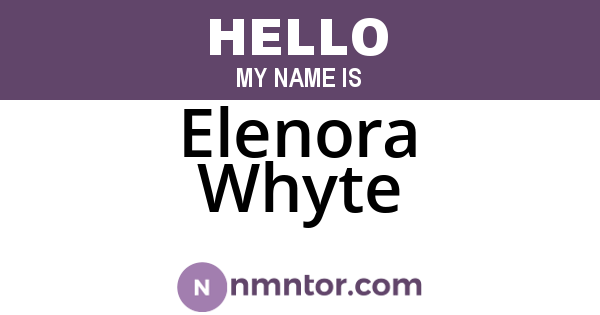 Elenora Whyte