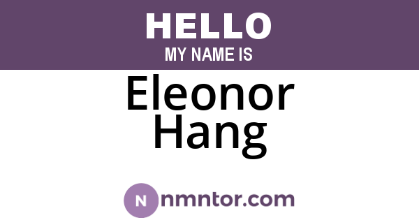 Eleonor Hang