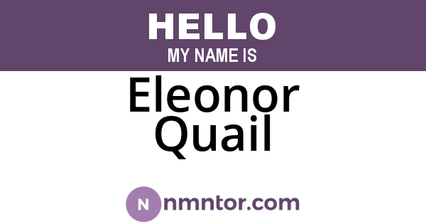 Eleonor Quail