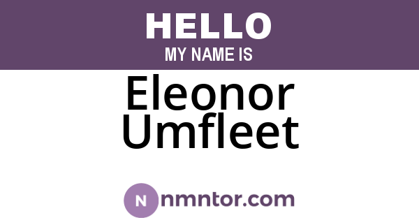 Eleonor Umfleet