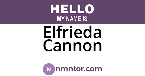 Elfrieda Cannon