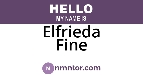 Elfrieda Fine