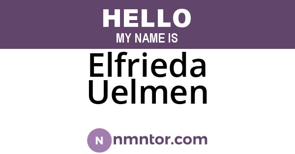 Elfrieda Uelmen
