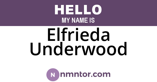 Elfrieda Underwood