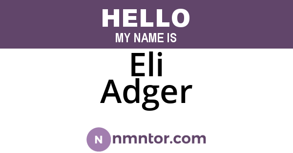 Eli Adger
