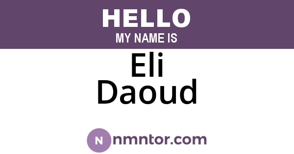 Eli Daoud
