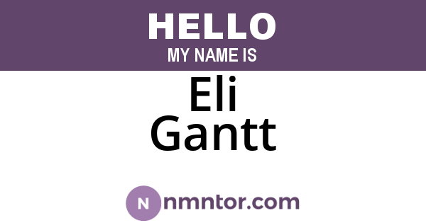 Eli Gantt