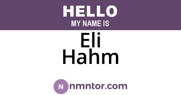Eli Hahm