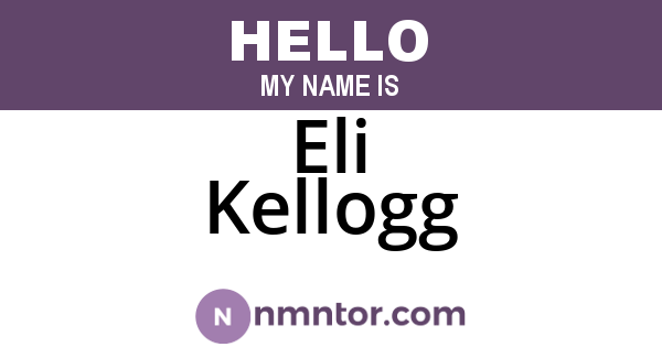 Eli Kellogg