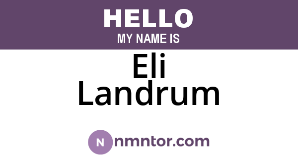 Eli Landrum