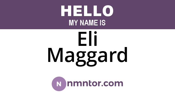 Eli Maggard