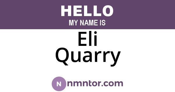 Eli Quarry