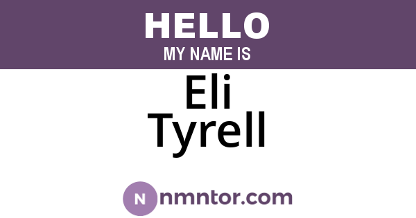 Eli Tyrell