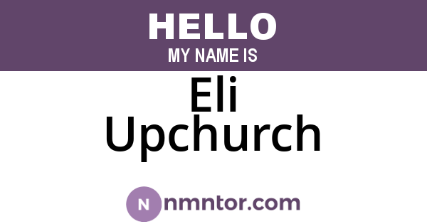 Eli Upchurch