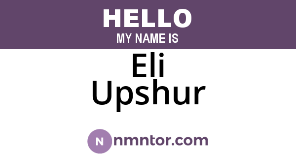 Eli Upshur
