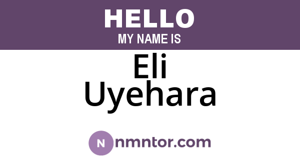 Eli Uyehara