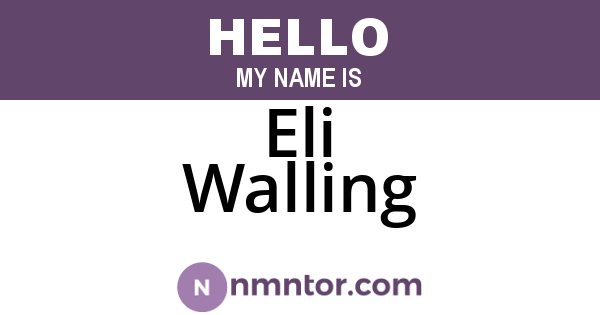 Eli Walling