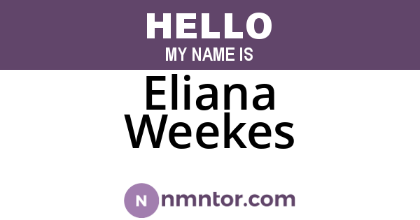 Eliana Weekes
