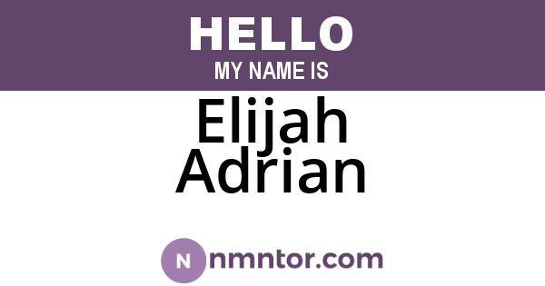 Elijah Adrian