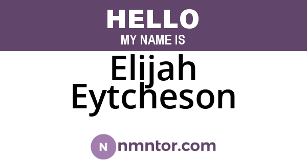 Elijah Eytcheson