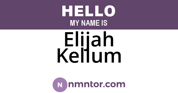 Elijah Kellum