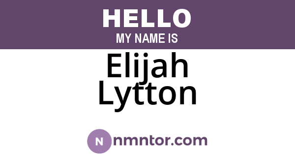 Elijah Lytton