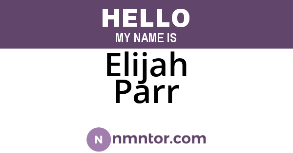Elijah Parr